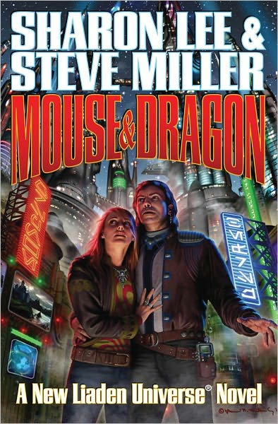 Mouse and Dragon - Sharon Lee - Books - Baen Books - 9781439133811 - June 1, 2010