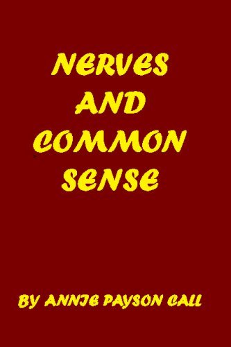 Cover for Annie Payson Call · Nerves and Common Sense (Paperback Bog) (2008)