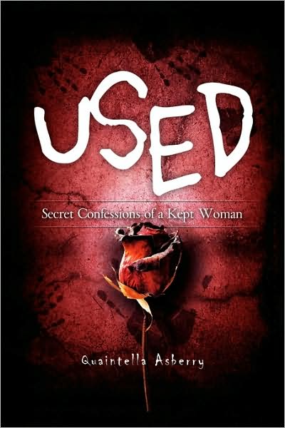 Cover for Quaintella Asberry · Used: Secret Confessions of a Kept Woman (Paperback Book) (2009)