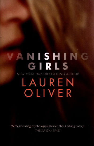 Vanishing Girls - Lauren Oliver - Books - Hodder & Stoughton - 9781444786811 - March 10, 2016