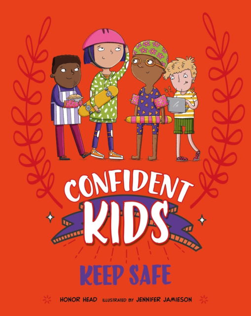 Cover for Honor Head · Confident Kids!: Keep Safe - Confident Kids (Inbunden Bok) (2024)