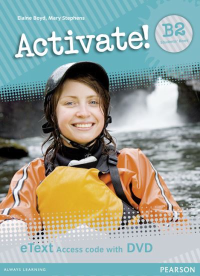 Activate! B2 Students' Book eText Access Card with DVD - Activate! - Elaine Boyd - Książki - Pearson Education Limited - 9781447941811 - 11 grudnia 2012