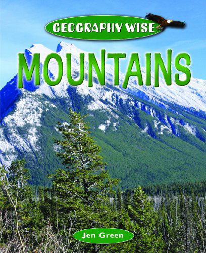 Cover for Jen Green · Mountains (Geography Wise) (Hardcover Book) (2011)