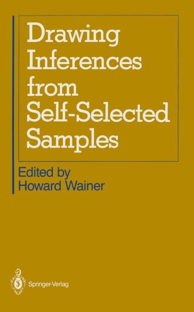 Cover for Howard Wainer · Drawing Inferences from Self-Selected Samples (Pocketbok) [1986 edition] (2013)
