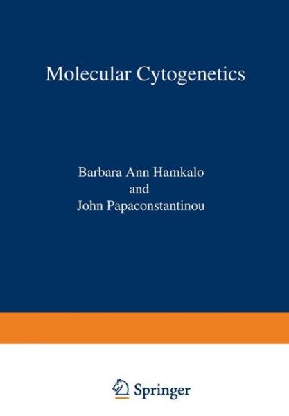 Cover for Barbara Hamkalo · Molecular Cytogenetics (Paperback Book) [Softcover reprint of the original 1st ed. 1973 edition] (2012)