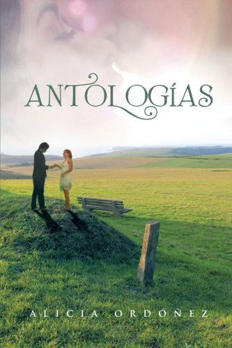 Cover for Alicia Ordóñez · Antologías (Paperback Book) [Spanish edition] (2012)