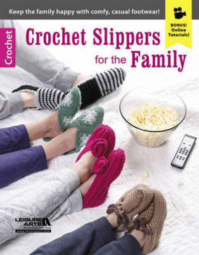 Slippers for the Family - Leisure Arts - Books - Leisure Arts Inc - 9781464742811 - May 19, 2016