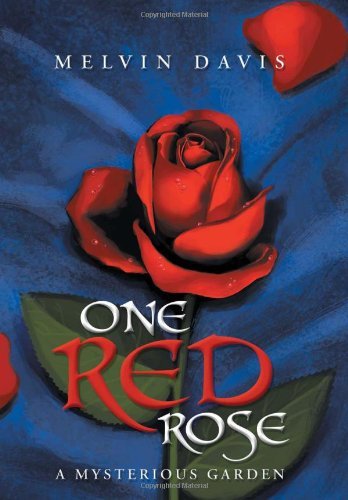 Cover for Melvin Davis · One Red Rose (Hardcover Book) (2011)