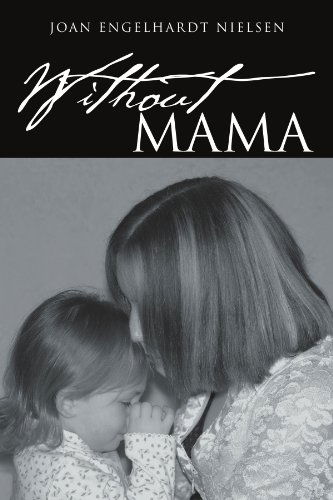 Cover for Joan Engelhardt Nielsen · Without Mama (Paperback Book) (2011)