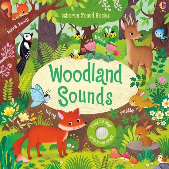 Woodland Sounds - Sound Books - Sam Taplin - Livros - Usborne Publishing Ltd - 9781474936811 - 4 de outubro de 2018