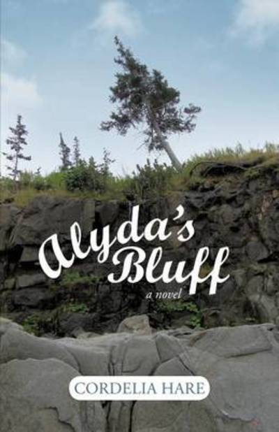 Cover for Cordelia Hare · Alyda's Bluff (Paperback Book) (2013)