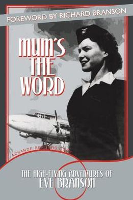 Eve Branson · Mum's the Word (Paperback Book) (2013)