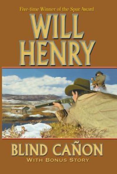 Cover for Will Henry · Blind Canon (Paperback Book) (2013)