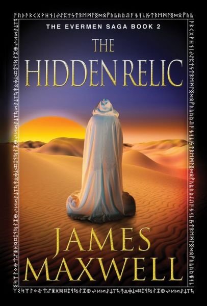 Cover for James Maxwell · The Hidden Relic - The Evermen Saga (Paperback Book) (2014)