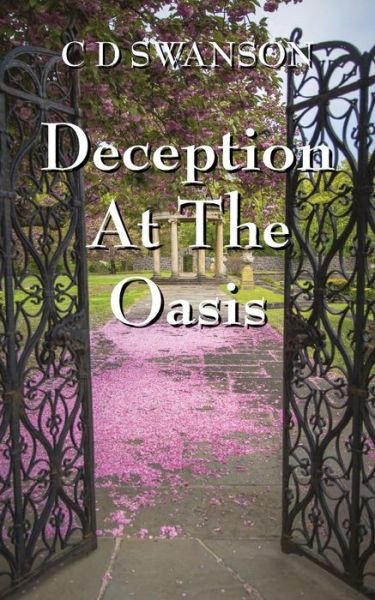 Cover for C D Swanson · Deception at the Oasis (Paperback Bog) (2014)