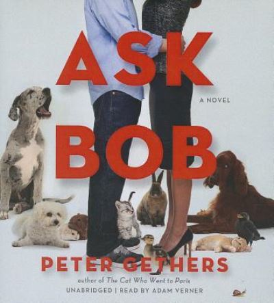 Cover for Peter Gethers · Ask Bob (CD) (2013)