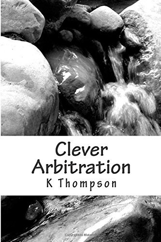 Cover for Ms K E Thompson · Clever Arbitration (Paperback Bog) (2013)