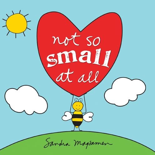 Cover for Sandra Magsamen · Not So Small at All (Board book) (2018)