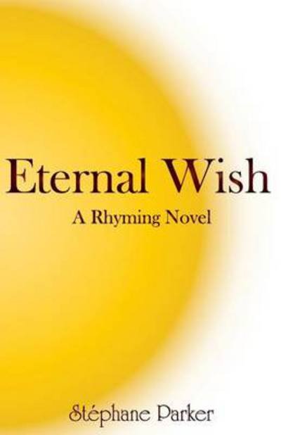 Stephane Parker · Eternal Wish (Pocketbok) (2014)