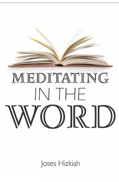 Cover for Joses Hizkiah · Meditating in the Word (Paperback Book) (2014)