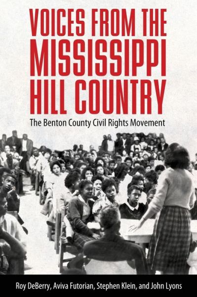 Cover for Roy DeBerry · Voices from the Mississippi Hill Country: The Benton County Civil Rights Movement (Paperback Book) (2020)