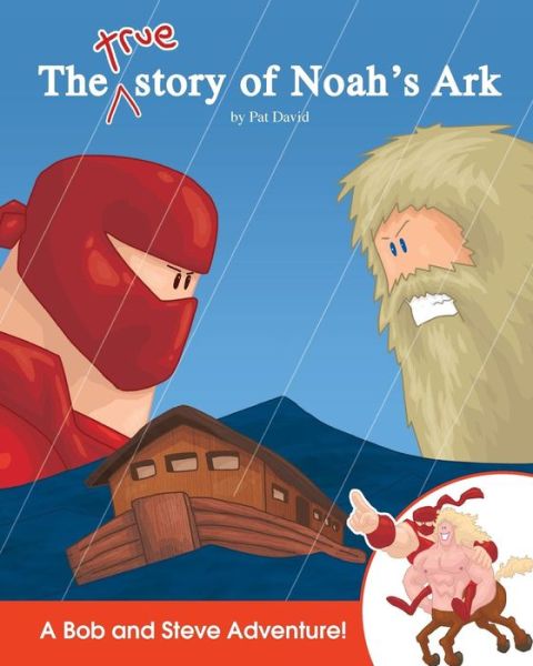 Cover for Patrick David · The True Story of Noah's Ark (Paperback Book) (2014)