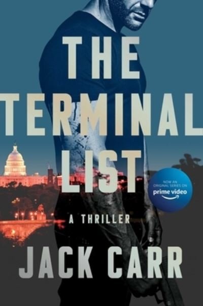 Cover for Jack Carr · The Terminal List: A Thriller - Terminal List (Inbunden Bok) [First Emily Bestler Books / Atria Books hardcover edition. edition] (2018)