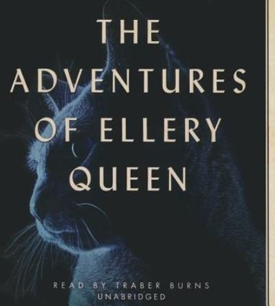 The Adventures of Ellery Queen - Ellery Queen - Musikk - Blackstone Audiobooks - 9781504642811 - 1. november 2015