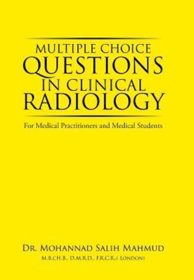 Cover for Dr. Mohannad Salih Mahmud · For Medical Practitioners and Medical Students (Hardcover Book) (2015)