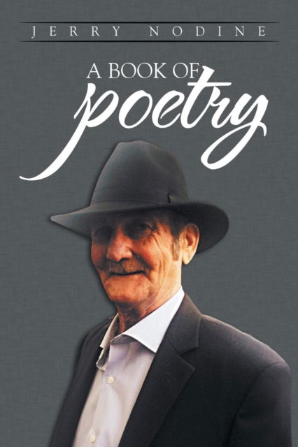 Cover for Jerry Nodine · A Book of Poetry (Paperback Book) (2016)
