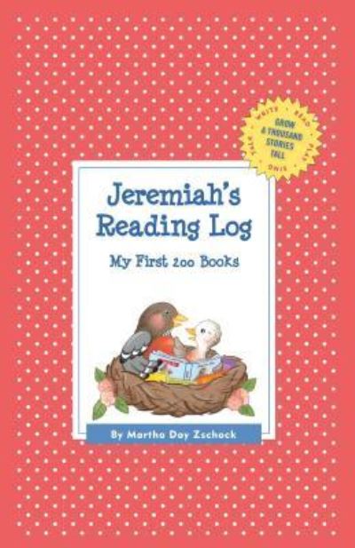 Cover for Martha Day Zschock · Jeremiah's Reading Log (Hardcover Book) (2015)