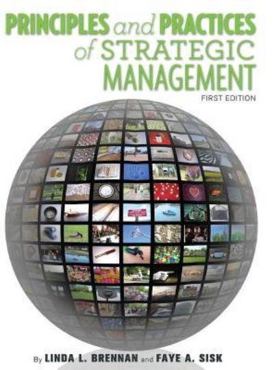 Cover for Linda L. Brennan · Principles and Practices of Strategic Management (Hardcover Book) (2012)