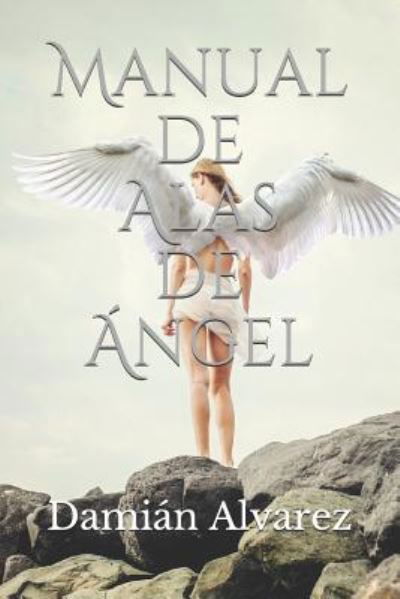 Cover for Dami Alvarez · Manual de Alas de (Pocketbok) (2014)