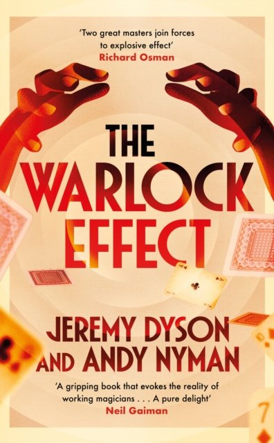 Cover for Jeremy Dyson · The Warlock Effect: A highly entertaining, twisty adventure filled with magic, illusions and Cold War espionage (Taschenbuch) (2024)