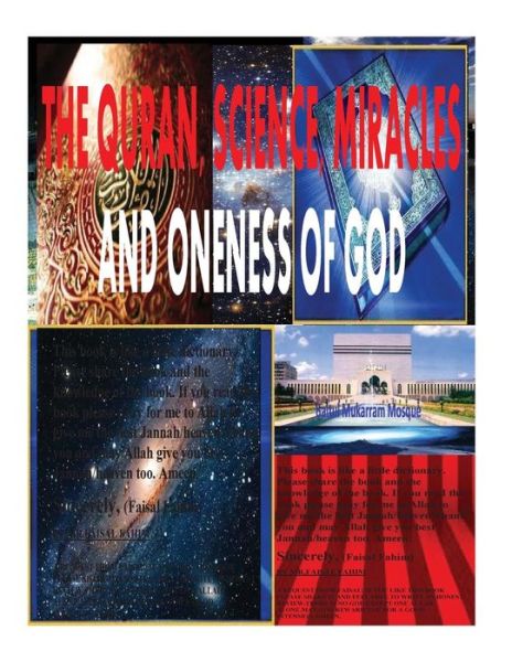 Cover for MR Faisal Fahim · THE QURAN, SCIENCE, MIRACLES And ONENESS OF GOD (Taschenbuch) (2016)