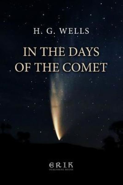 Cover for H. G. Wells · In the Days of the Comet (Pocketbok) (2016)