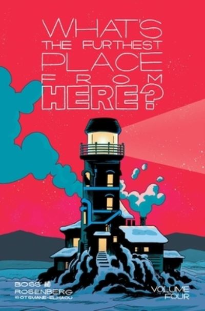 What's The Furthest Place From Here?  Volume 4 - Tyler Boss - Books - Image Comics - 9781534339811 - February 18, 2025