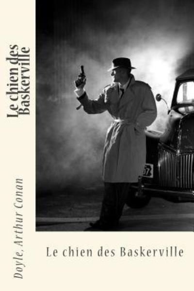 Cover for Doyle Arthur Conan · Le chien des Baskerville (Paperback Book) (2017)