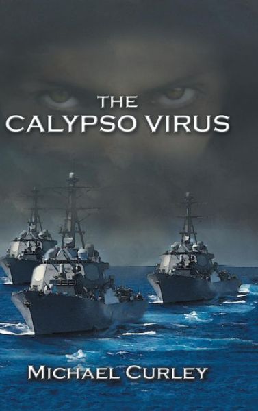 Cover for Michael Curley · The Calypso Virus (Hardcover Book) (2018)