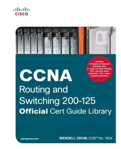 Wendell Odom · CCNA Routing and Switching 200-125 Official Cert Guide Library - Official Cert Guide (Buch) (2016)