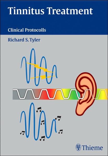 Cover for Richard Tyler · Tinnitus Treatment: Clinical Protocols (Hardcover Book) (2005)