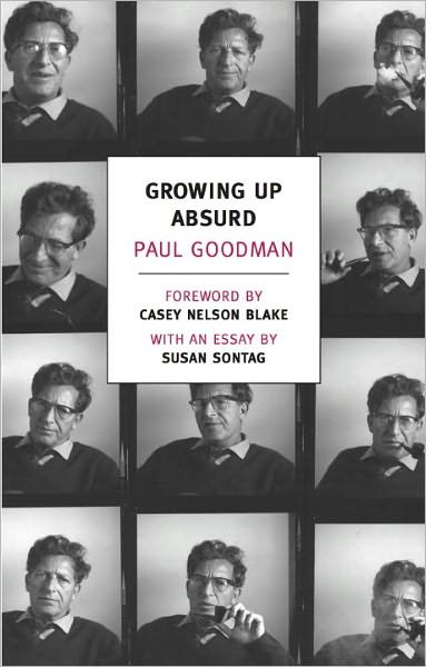 Cover for Paul Goodman · Growing Up Absurd (Pocketbok) [Main edition] (2012)