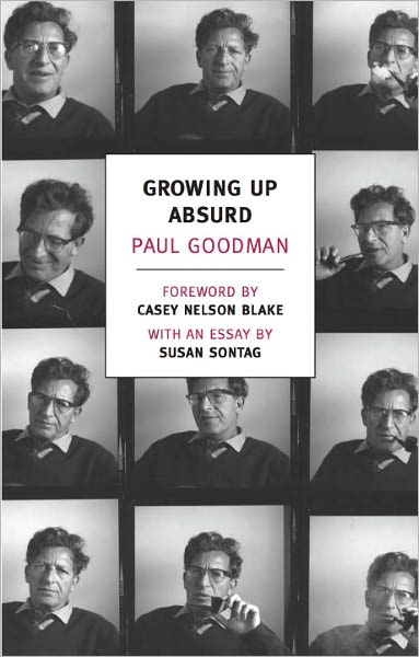 Growing Up Absurd - Paul Goodman - Books - New York Review Books - 9781590175811 - September 11, 2012