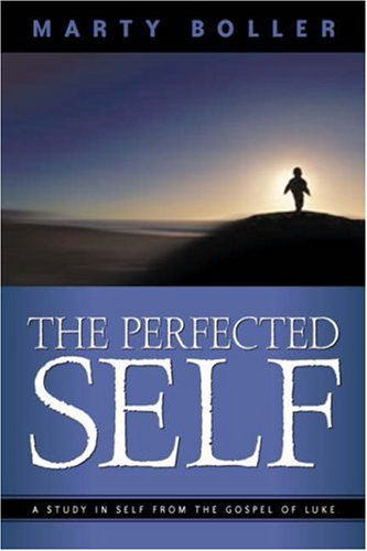 Cover for Marty Boller · The Perfected Self (Paperback Book) (2002)