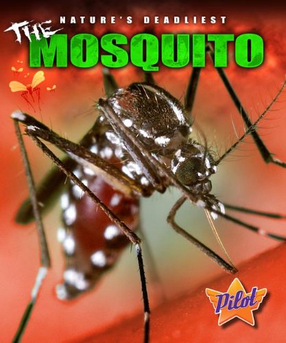 Cover for Lisa Owings · The Mosquito (Nature's Deadliest) (Hardcover Book) (2013)