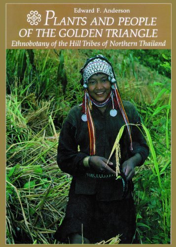Cover for Edward Anderson · Plants and People of the Golden Triangle: Ethnobotany of the Hill Tribes of Northern Thailand (Paperback Book) (2009)