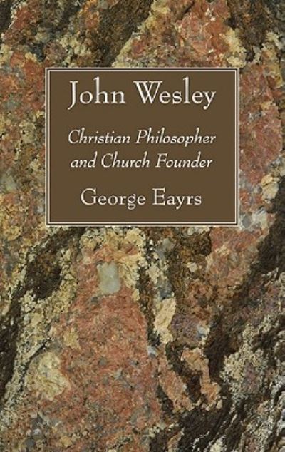 Cover for George Eayrs · John Wesley (Paperback Book) (2010)