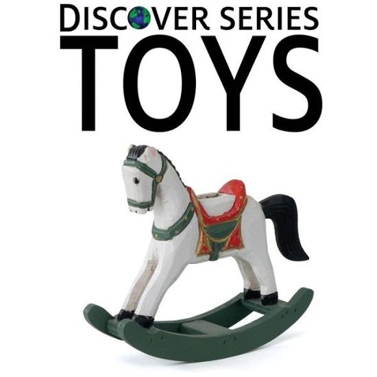 Cover for Xist Publishing · Discover Series Toys (Pocketbok) (2016)