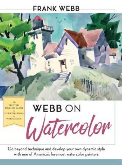 Cover for Frank Webb · Webb on Watercolor (Hardcover Book) [Reprint edition] (2016)