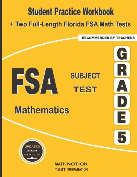 FSA Subject Test Mathematics Grade 5 - Math Notion - Książki - Math Notion - 9781636200811 - 26 stycznia 2021